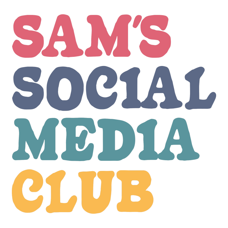 Sams Social Media Club